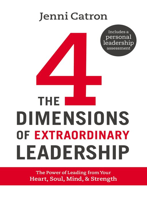 Title details for The Four Dimensions of Extraordinary Leadership by Jenni Catron - Available